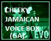 Cheeky Jamaican Voicebox