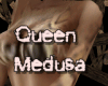 Queen Medusa