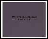 MY EYES ADORE YOU