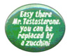 easy there mr.testerone-