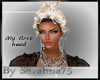 "SAV" MY FIRST HEAD