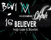 Believer - Major Lazer