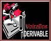 Dj VoiceBox Derivable