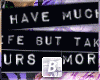 b| I Dont Have Much...