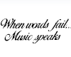 Music Speaks Wall Sign