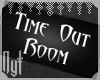 :N: Time Out Room Sign