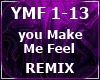 REMIIX-YOU MAKE ME FEEL