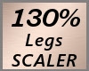 Scaler leg 130 %