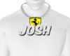 JOSH CUSTOM