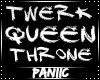 ♛ Twerk Queen Throne