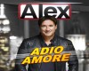 Alex - Adio Amore