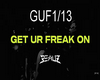 Get ur Freak On