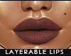 - zell layerable lips -
