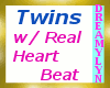 !D Twins w rl Heart Beat