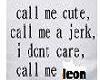 call me cute, leon