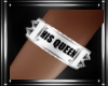 (R) His Queen Armband (F