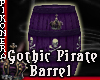 Gothic Pirate Barrel