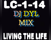 Remix Living the Life