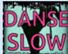 Slow Dance mm..