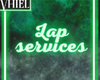 Lap services