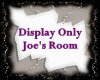 Joe's Room