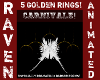 5 GOLDEN CARNIVAL RINGS!