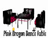 Pink Dragon Table