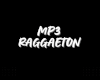 MP3 RAGGAETON