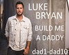 Build Me A Daddy-L Bryan