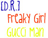 [D.R.] Freaky Girl