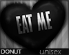 ❤ | Eat Me