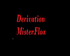 Dervation MisterFlox