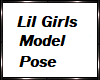 Lil Girls Model Pose