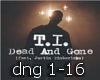 {P}T.I-Dead and Gone