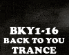TRANCE- BACK TO YOU