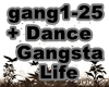 Gangsta Life + Dance
