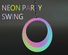 Neon Party Swing