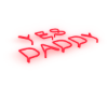 !V YesDaddy 3D Neon Red