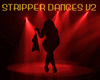 STRIPPER DANCE 2