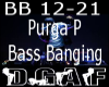 Bass Banging P2