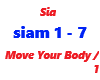 Sia / Move Your Body