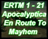 En Route To Mayhem Apoca