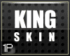 1P | 1st King Skin - 4