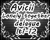 Avicii Lonely together