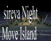 sireva Night Move Island