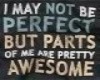 parts of me are awesome