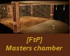 [FtP] Masters chambers