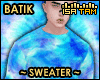 ! BATIK Sweater