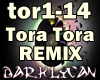 Tora Tora - REMIX
