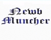 Newb Muncher